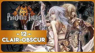 PANDORA'S TOWER #12 - CLAIR-OBSCUR