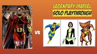 Legendary Marvel: Cyclops, Mirage and Wolfsbane vs Belasco