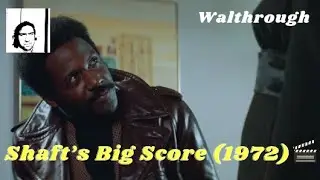 NEW: WALKING THROUGH SHAFT'S BIG SCORE (1972) | HE'S BACK FOR MORE