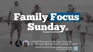 Church Online | Family Focus Sunday | Nick Carnes and Shane Padgett