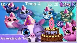Smolsies 4 | Anivers&aacute;rio da Toddy