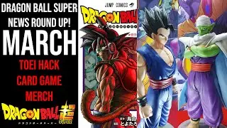 Dragon Ball Super NEWS March 2022