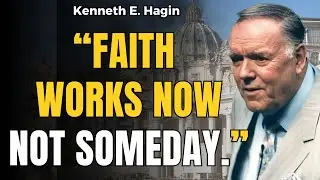 FAITH IS NOW: Unlock the POWER of the Finished Work! | Kenneth E. Hagin Teaches Victory