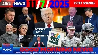 11/7/2025 MORNING NEWS🚫TRUMP HAWV SOC SECURITY, MEDICAID, MEDICARE, SHUTDOWN, TARIFFS, WORLD NEWS