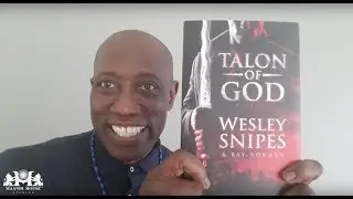 Talon Of God: Book Teaser 2 - Wesley Snipes