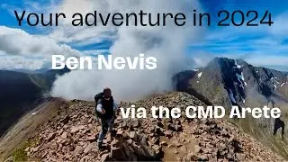 Ben Nevis via the CMD - make 2024 the year you tick this one of your bucket list.