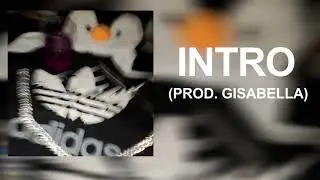 XDIAZZ - INTRO (Prod. gisabella)