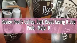 Review Peet's Coffee, Dark Roast Keurig K-Cup Pods - Major Dickason's Blend 88 Count (4 Boxes of 22
