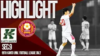 We're from TOKYO!!［早稲田大学vs関東学院大学］【JR東日本カップ2025 第99回関東大学サッカーリーグ戦 2部 第9節】