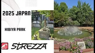 2025 Jap&aacute;n/Tokyo - Minato City - Hibiya Park bemutat&aacute;sa, &uacute;ton a Cs&aacute;sz&aacute;ri Palot&aacute;ba | Strezza