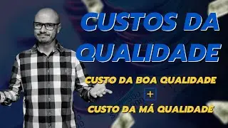 CUSTOS DA QUALIDADE I Como Identificar e Reduzir