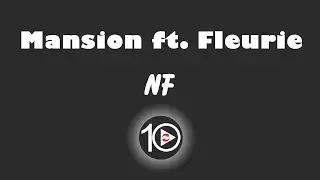 NF - Mansion ft  Fleurie 10 Hour NIGHT LIGHT Version