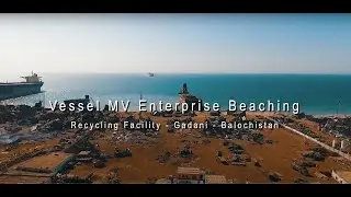 Ship Beaching | Ship Beach | Ship Breaking Yard | Gadani Beach | Balochistan | Pakistan