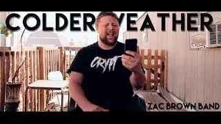 Zac Brown Band - Colder Weather (Cover by Atlus)