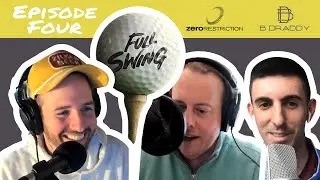 Full Swing Documentary Recap #4