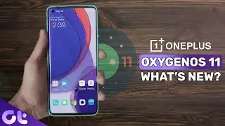 Top 11 Features in OxygenOS 11 | Stock-Android No More? | Guiding Tech
