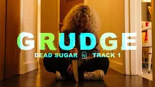 DEAD SUGAR - GRUDGE