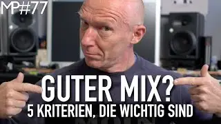Einfach erkl&auml;rt: 5 Elemente f&uuml;r einen guten Mix | Abmischen Tutorial | Recording-Blog #77