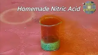 How to make Nitric Acid at home@naga ewaste