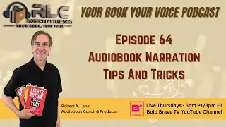 BBTV Ep. #64  - Audiobook Narration Tips & Tricks