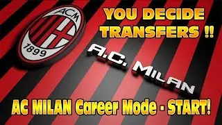FIFA 14 AC Milan Career #1 YOU Decide Transfers! The Start - Squad Review