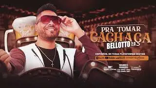 BELLOTO 2.0 PRA TOMAR CACHA&Ccedil;A!