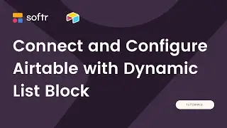 Connect and Configure Airtable with Dynamic List Block