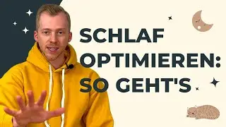 Schlaf optimieren: Fast alle Menschen machen es falsch! So funktioniert Schlafoptimierung richtig)