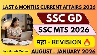 Last 6 Months Current Affairs 2026 | August 2025 - January 2026 | SSC MTS and GD Exam 2026 |