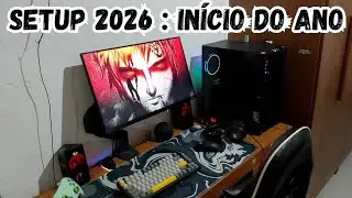 Mostrando meu SETUP início de 2026*