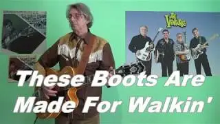 THESE BOOTS ARE MADE FOR WALKIN' (The Ventures -  Duane Eddy Style)