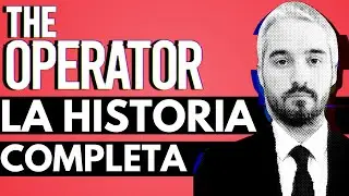 THE OPERATOR: Historia Completa en 15 Minutos✔