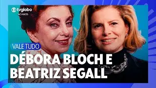D&eacute;bora Bloch fala sobre Beatriz Segall e a emo&ccedil;&atilde;o de viver Odete Roitman | Vale Tudo | TV Globo
