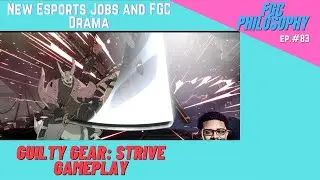 FGCP 83. Esports Job Updates and FGC Drama