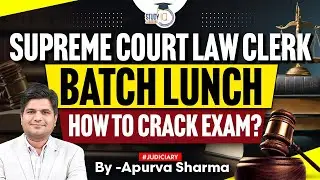 How to Crack Supreme Court Law Clerk Exam | Batch Launch |Crack Exams in 45 Days | By-Apurva Sharma