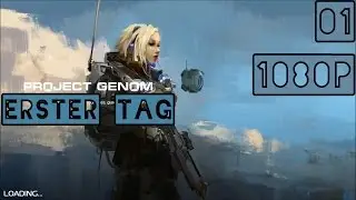 [Let's Stream][Full]Erster Tag in Project Genom#Spacig#Novi ist verwirrt#1080p#German
