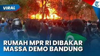 RUMAH MPR DIBAKAR MASSA DEMO DI BANDUNG! Buntut Kemarahan atas Kematian Driver Ojol di Tangan Polisi