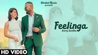 Feelinga (Full Song) Garry Sandhu | Adhi Tape | New Punjabi Songs 2023 | Latest Songs 2024