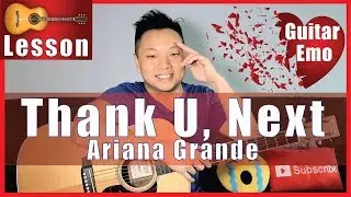 Thank U, Next - Ariana Grande Guitar Tutorial | Plucking and Strumming