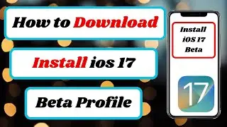 how to download ios 17 beta profile|ios 17 beta profile download free