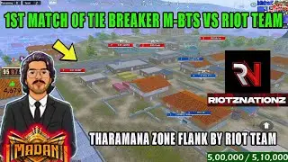 1ST MATCH OF TIE BREAKER M-BTS VS RIOT TEAM RIOT ANI CRT ZONE EDUKARANGA IGL CALL BAYANGARAM #btswar
