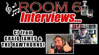 ROOM 6 INTERVIEWS #232 - Craig James! [INTERVIEW/MUSIC VIDEO]