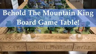 Mountain King Board Game Table Reveal