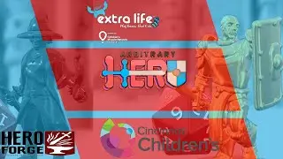 Arbitrary Hero Extra Life 2020 Nate July Campaign Update!