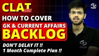 Cover GK & Current Affairs Backlog | Detailed Strategy | CLAT Current Affairs | Abhyuday Pandey