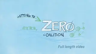 Getting to Zero Coalition: Maritime Shipping's Moon-shot Ambition (full length video)