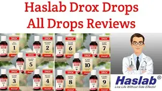 Haslab Drox 1, 2, 3, 4, 5, 6, 7, 8, 9, 10 Drops. Haslab Drox Drops. The Mahafuzur Homeopathy.