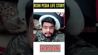 Rishi Pedia Life Story Tamil || Rishi Gang Life Story Tamil ||#RishiPedia|| #Shorts || Gk info Tamil