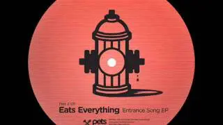 Eats Everything - Entrance Song