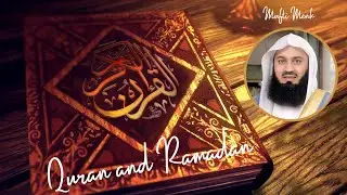 Quran and Ramadan | Quran revelation took place in Ramadan | Mufti Menk